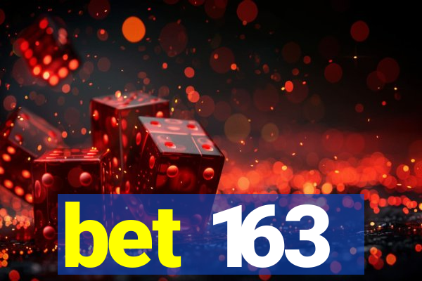 bet 163